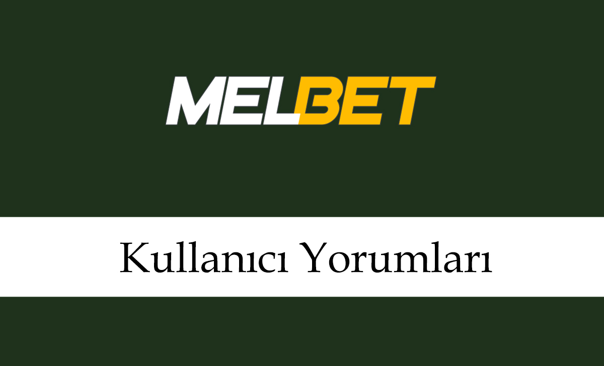 melbetkullanıcıyorumları