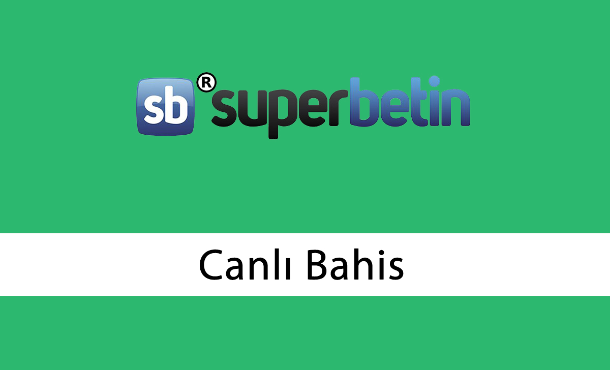 Superbetin Canlı Bahis