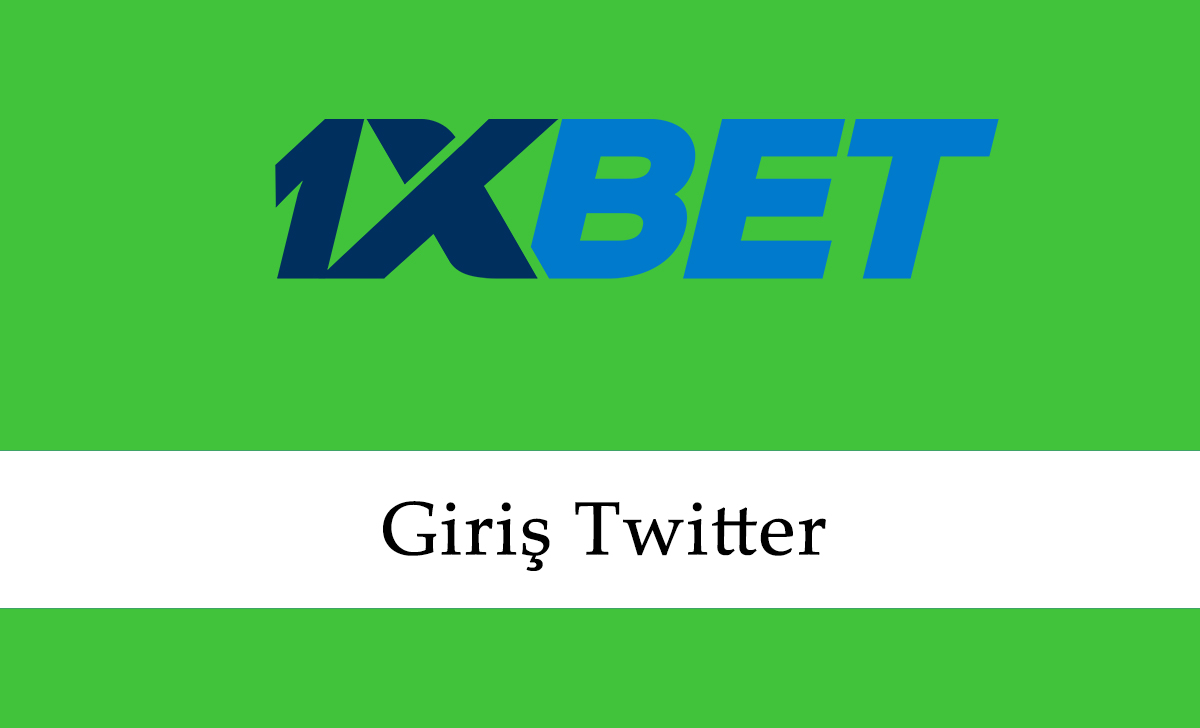 1xbet Giriş Twitter