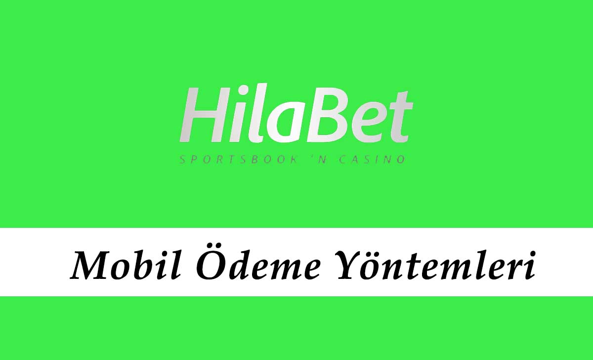 Hilabet Mobil Ödeme Yöntemleri