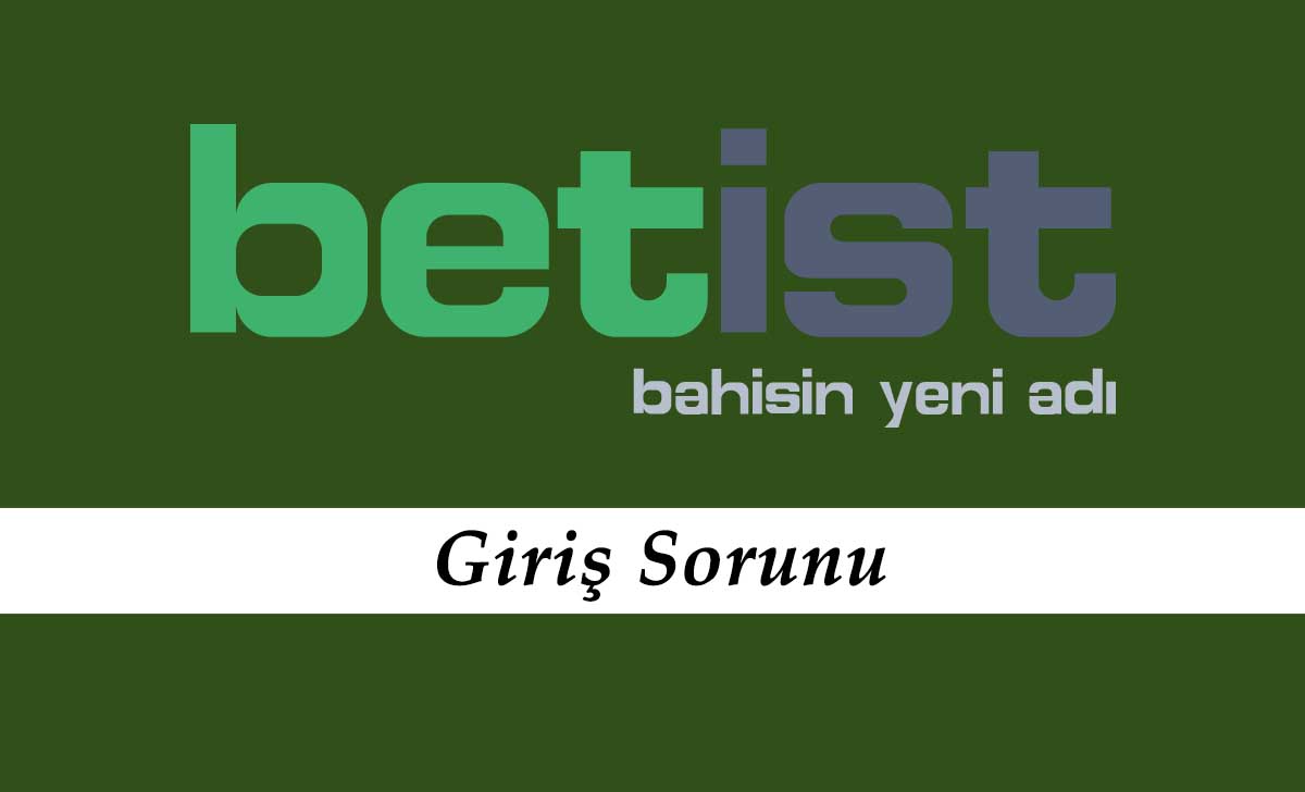 Betist Giriş Sorunu