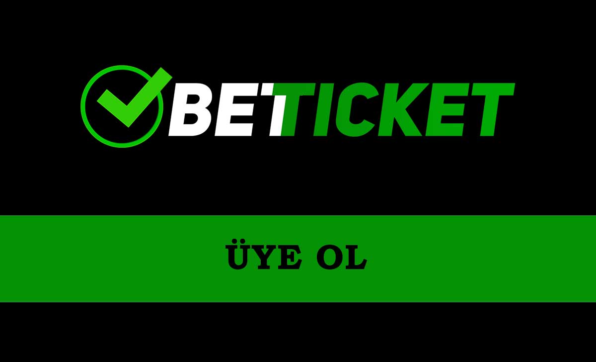 Betticket Üye Ol