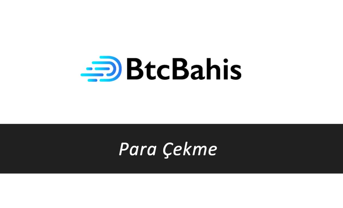 Btcbahis Para Çekme