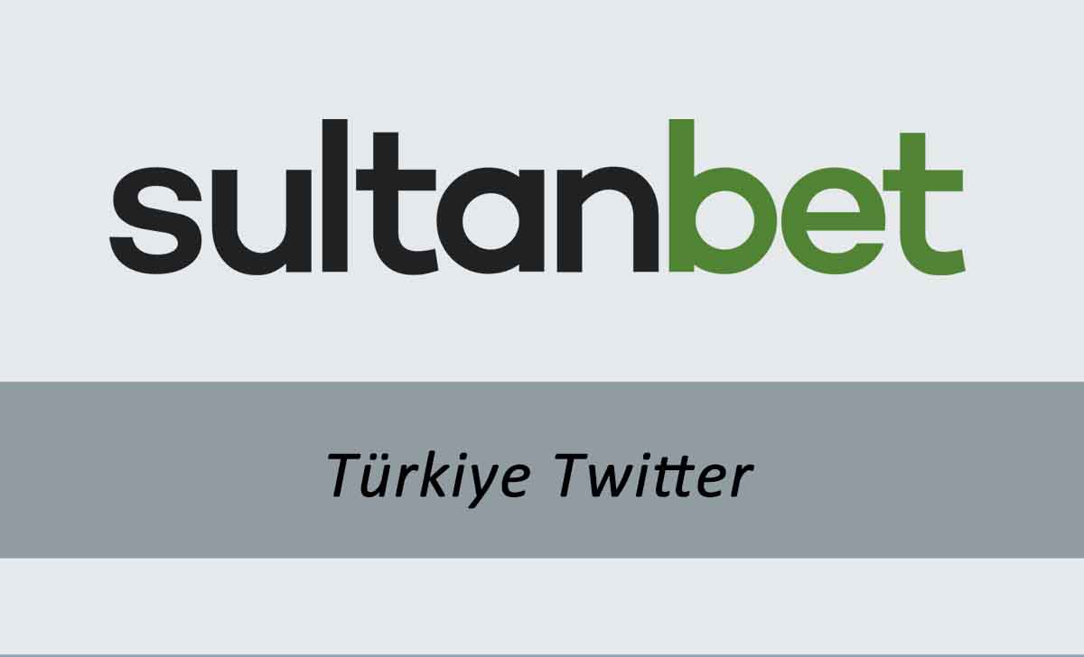 Sultanbet Türkiye Twitter