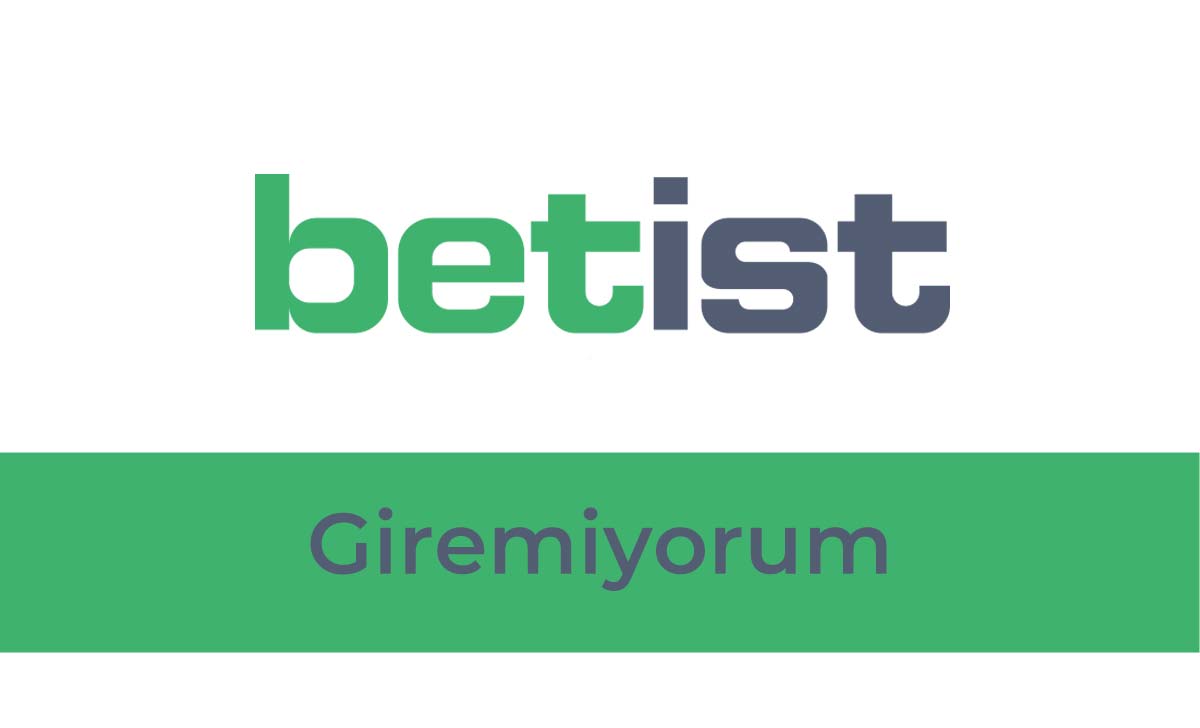 Betist Giremiyorum