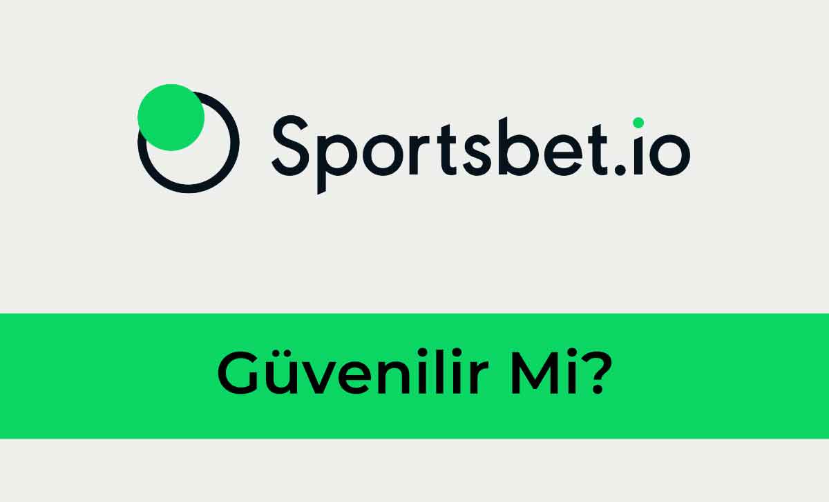 Sportsbet.io Güvenilir mi