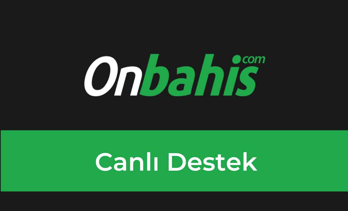 Onbahis Canlı Destek